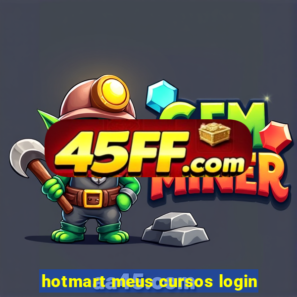 hotmart meus cursos login